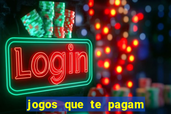 jogos que te pagam para jogar